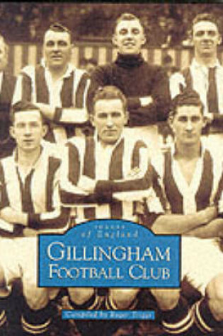 Cover of Gillingham Football Club