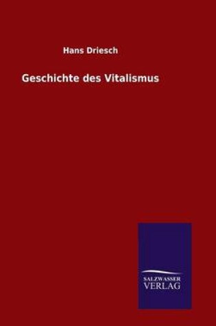 Cover of Geschichte des Vitalismus