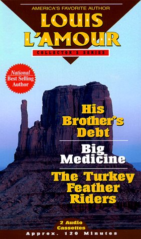 Book cover for His Brother's Debt, Big Medicine & Turkey Feather Riders