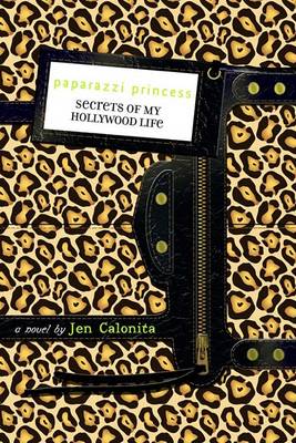 Book cover for Secrets of My Hollywood Life: Paparazzi Princess