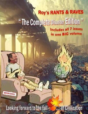 Book cover for Roy's Rants and Raves The Complete Disaster Edition