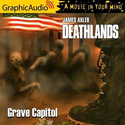 Book cover for Grave Capitol [Dramatized Adaptation]