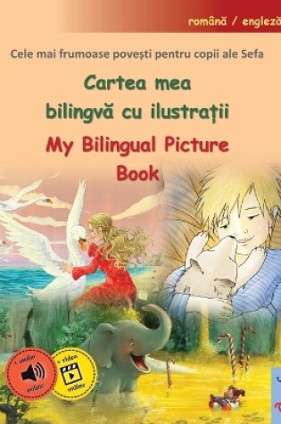 Cover of Cartea mea bilingvă cu ilustrații - My Bilingual Picture Book (română / engleză)