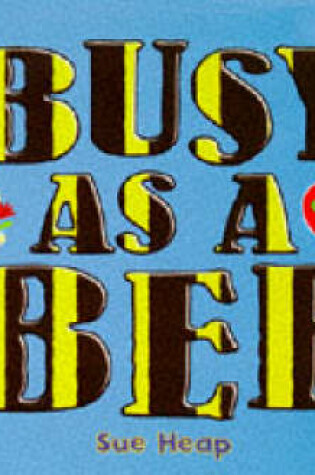 Cover of Busy as a Bee