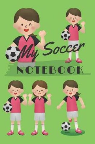 Cover of My Soccer Notebook