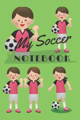 Book cover for My Soccer Notebook