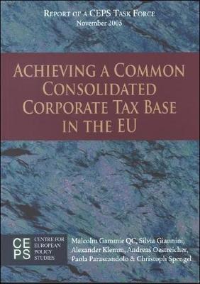 Book cover for Achieving a Common Consolidated Corporate Tax Base in the EU