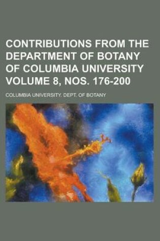 Cover of Contributions from the Department of Botany of Columbia University Volume 8, Nos. 176-200