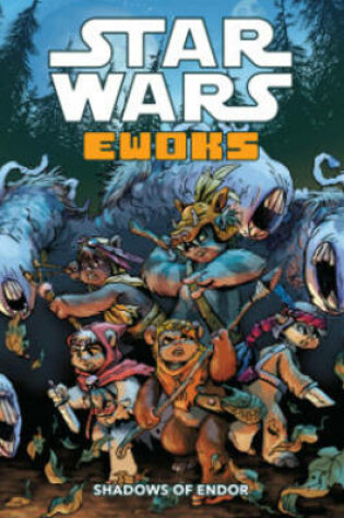 Cover of Star Wars Ewoks: Shadows of Endor