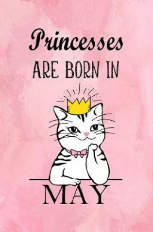 Cover of Princesses Are Born In May