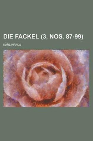 Cover of Die Fackel (3, Nos. 87-99)