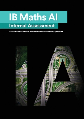 Book cover for IB Math AI [Applications and Interpretation] Internal Assessment