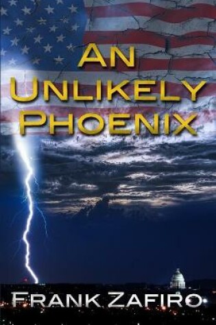 Cover of An Unlikely Phoenix