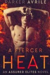 Book cover for A Fiercer Heat