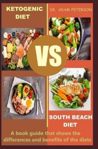 Cover of Ketogenic Diet Vs South Beach Diet