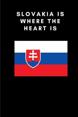 Book cover for Slovakia is where the heart is
