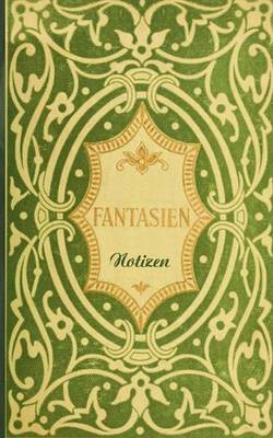 Book cover for Fantasien (Notizbuch)