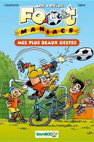 Cover of Les Petits Footmaniacs Bamboo Poche T2