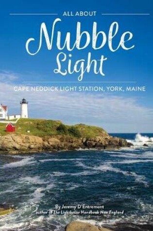 Cover of All about Nubble Light