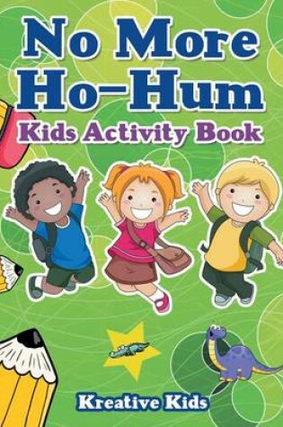 Cover of No More Ho-Hum Kids Activity Book