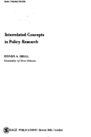 Cover of The Interrelationship of Concepts in Policy Research