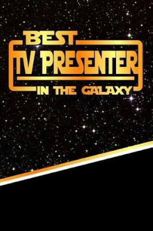 Cover of The Best TV Presenter in the Galaxy