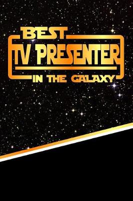 Book cover for The Best TV Presenter in the Galaxy