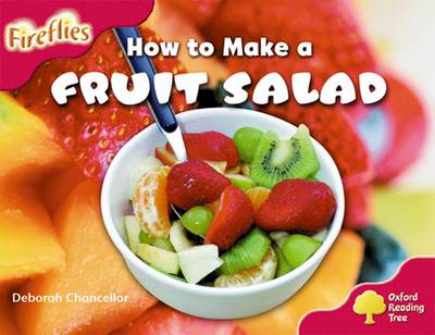 Cover of Level 4: More Fireflies A: How to Make a Fruit Salad