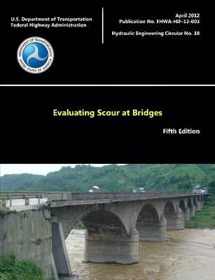 Book cover for Evaluating Scour at Bridges - Fifth Edition