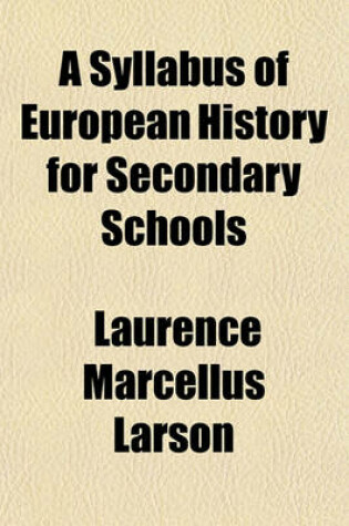 Cover of A Syllabus of European History for Secondary Schools