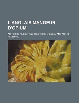 Book cover for L'Anglais Mangeur D'Opium