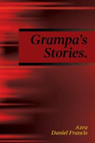 Cover of Grandpa's Stories.