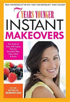 Book cover for 7 Years Younger Instant Makeovers