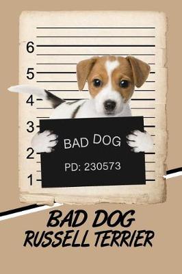 Book cover for Bad Dog Russell Terrier