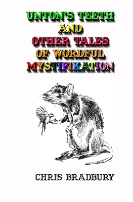 Book cover for Unton's Teeth and Other Tales of Wordful Mystifikation