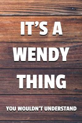 Book cover for It's a Wendy Thing You Wouldn't Understand