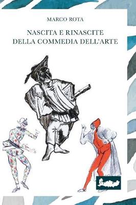 Book cover for Nascita E Rinascite Della Commedia Dell'arte