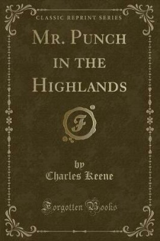 Cover of Mr. Punch in the Highlands (Classic Reprint)