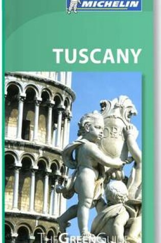 Cover of Michelin Green Guide Tuscany