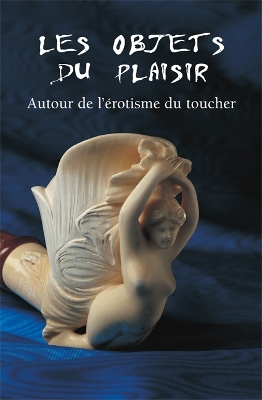 Book cover for Les Objets Du Plaisir