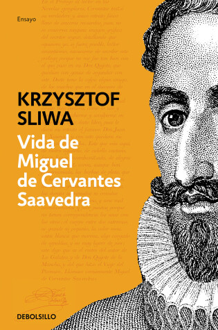 Cover of Vida de Miguel de Cervantes Saavedra: Una biografía crítica / The Life of Miguel  de Cervantes Saavedra