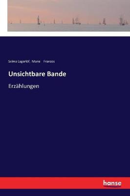 Book cover for Unsichtbare Bande