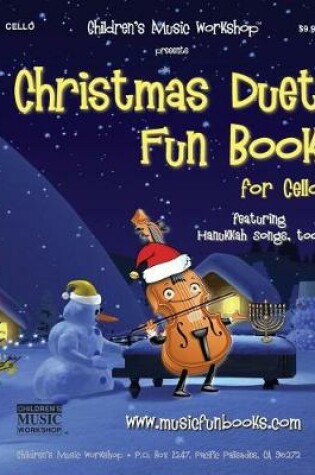 Cover of Christmas Duet Fun Book for Cello