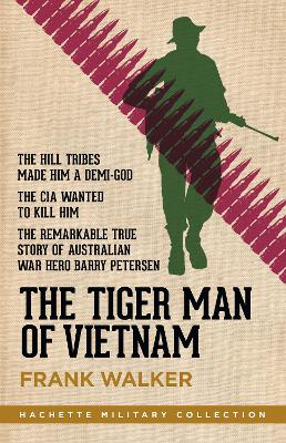 Cover of The Tiger Man of Vietnam