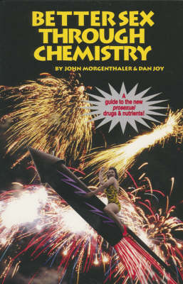 Cover of Better Sex Through Chemistry