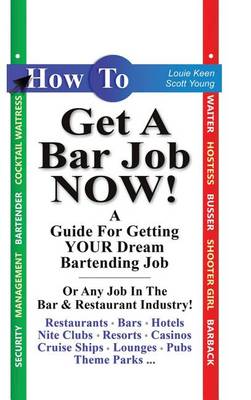 Book cover for How to Get a Bar Job Now!