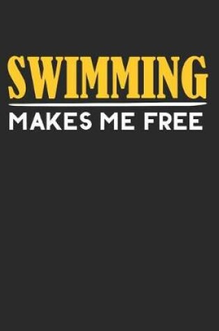 Cover of Swimming Makes Me Free