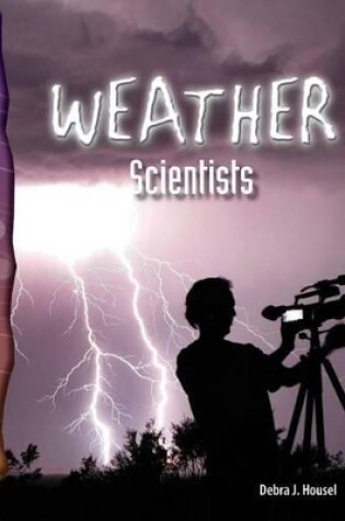 Cover of Weather Scientists