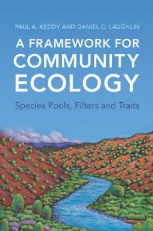 Cover of A Framework for Community Ecology