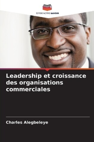 Cover of Leadership et croissance des organisations commerciales